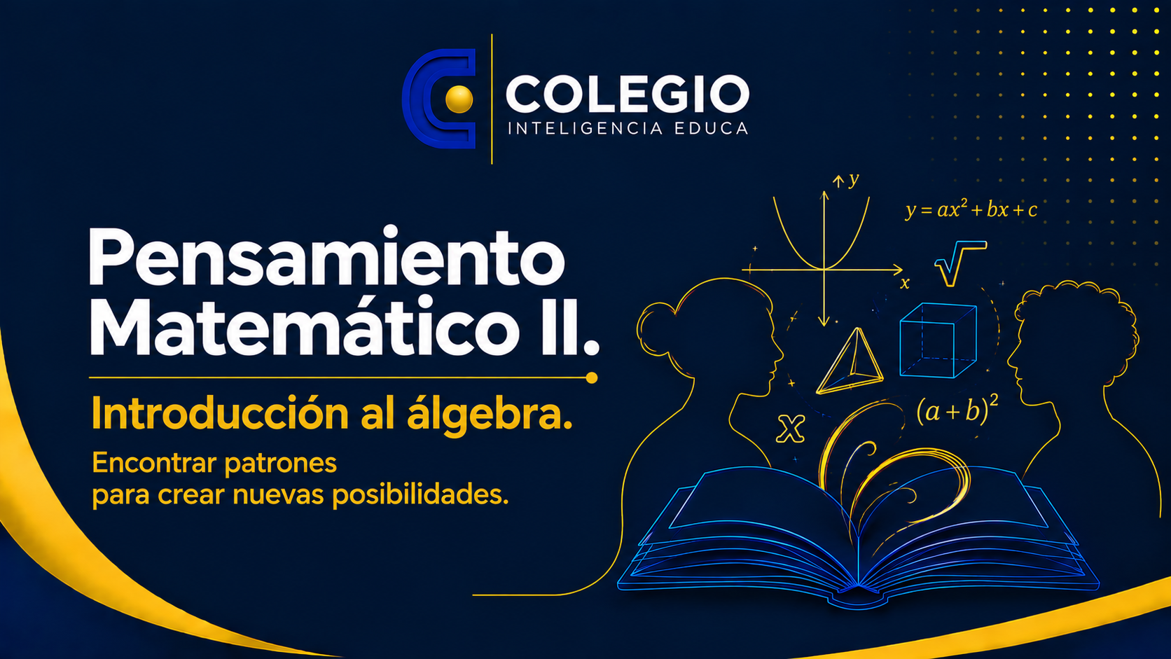 Pensamiento Matemático II. Introducción al álgebra